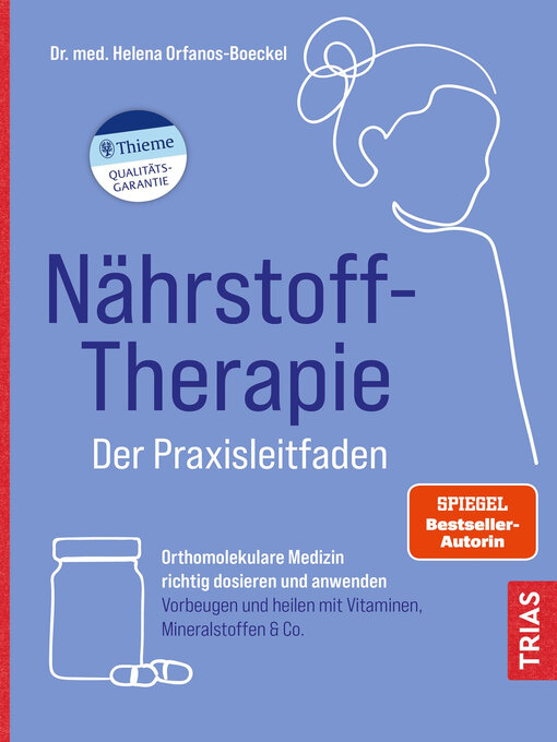 Title details for Nährstoff-Therapie--Der Praxisleitfaden by Helena Orfanos-Boeckel - Wait list